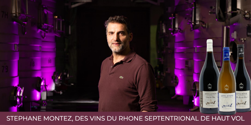 Stéphane Montez, des vins du Rhône septentrional de haut vol